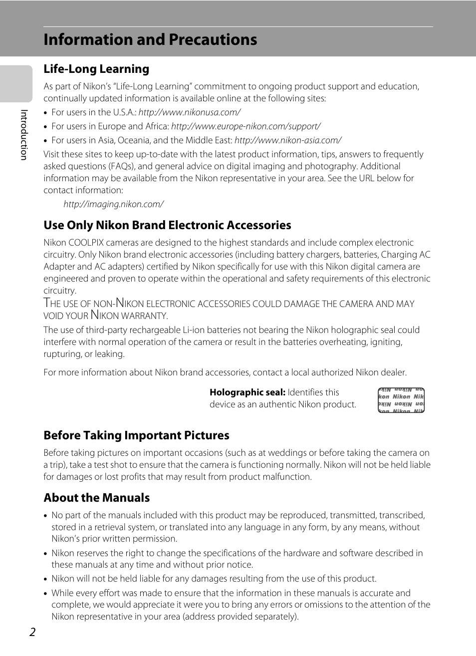 Information and precautions, Life-long learning, Use only nikon brand electronic accessories | Before taking important pictures, About the manuals | Nikon Coolpix S640 User Manual | Page 14 / 176