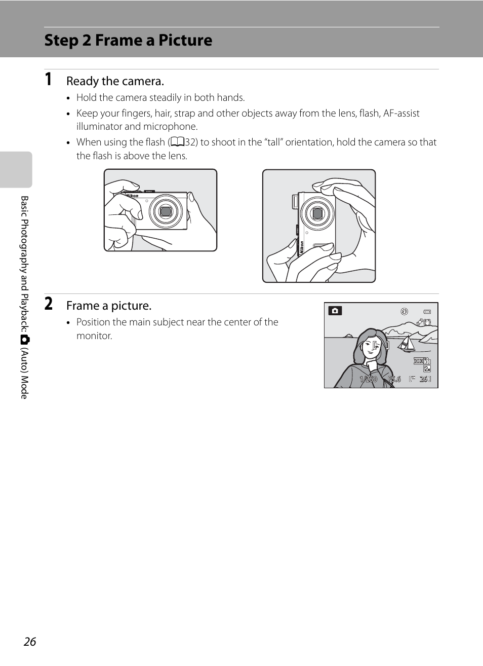 Step 2 frame a picture, Ready the camera, Frame a picture | Nikon Coolpix P300 User Manual | Page 38 / 200