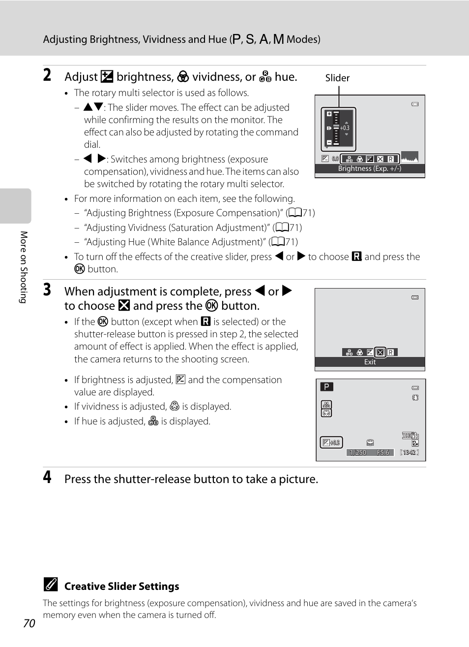 Adjust o brightness, g vividness, or f hue, Press the shutter-release button to take a picture | Nikon Coolpix P300 User Manual | Page 82 / 200