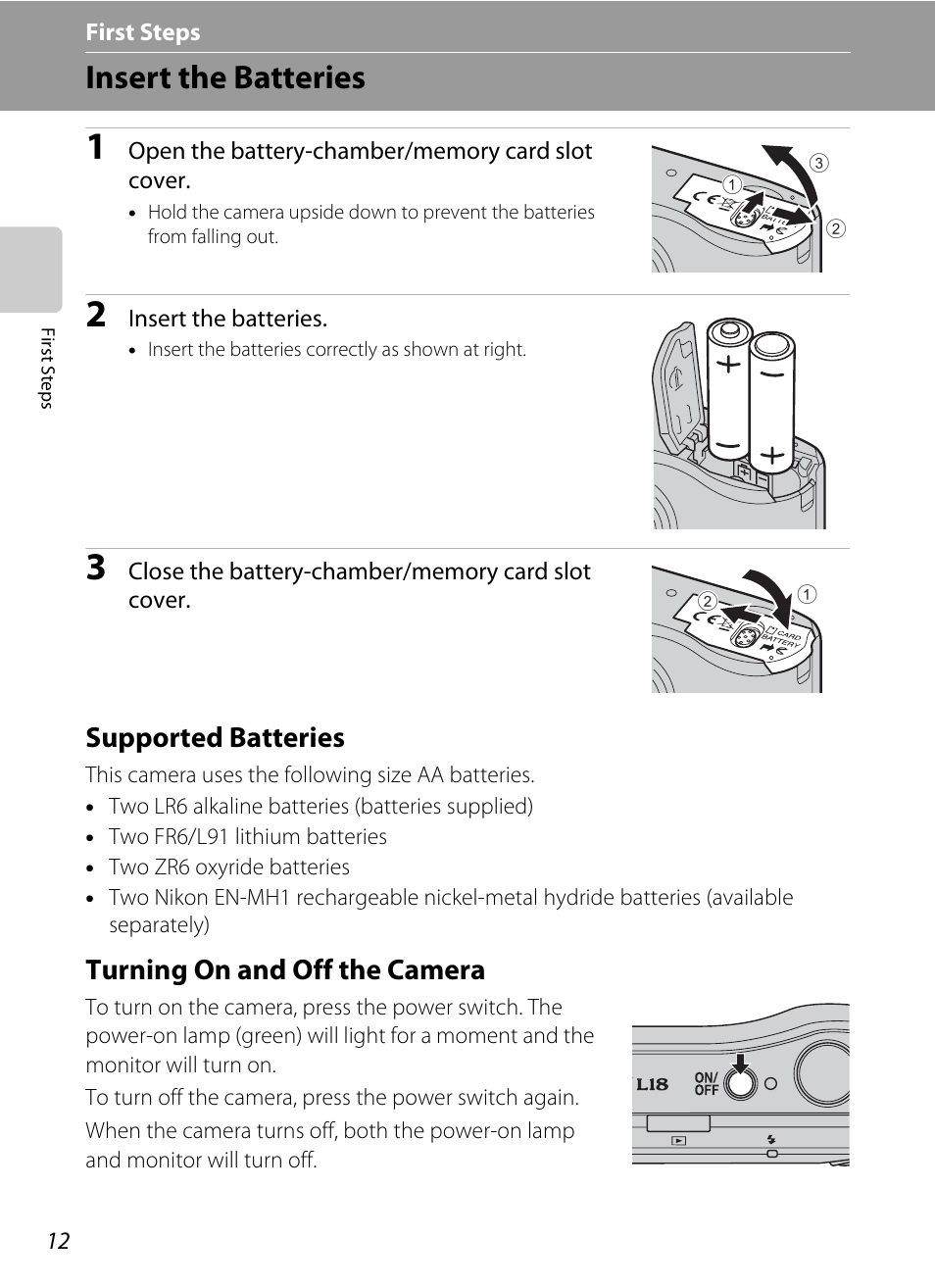 First steps, Insert the batteries, Supported batteries | Turning on and off the camera, Supported batteries turning on and off the camera | Nikon collpix L16 User Manual | Page 24 / 124