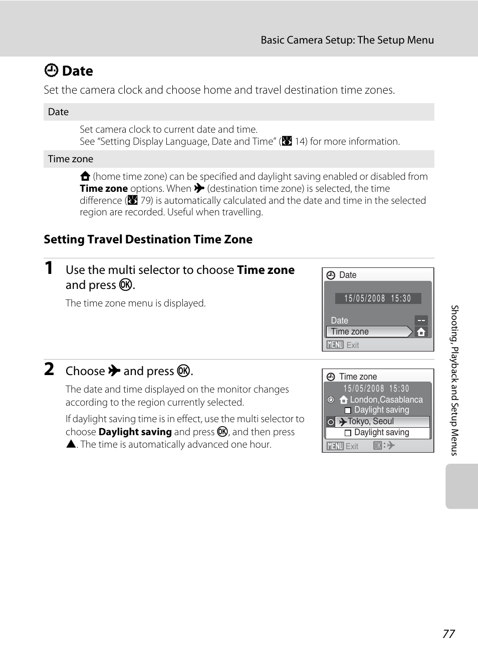 Date, D date, A 77) i | A 77, 78), A 77, Setting travel destination time zone, Choose x and press k | Nikon collpix L16 User Manual | Page 89 / 124