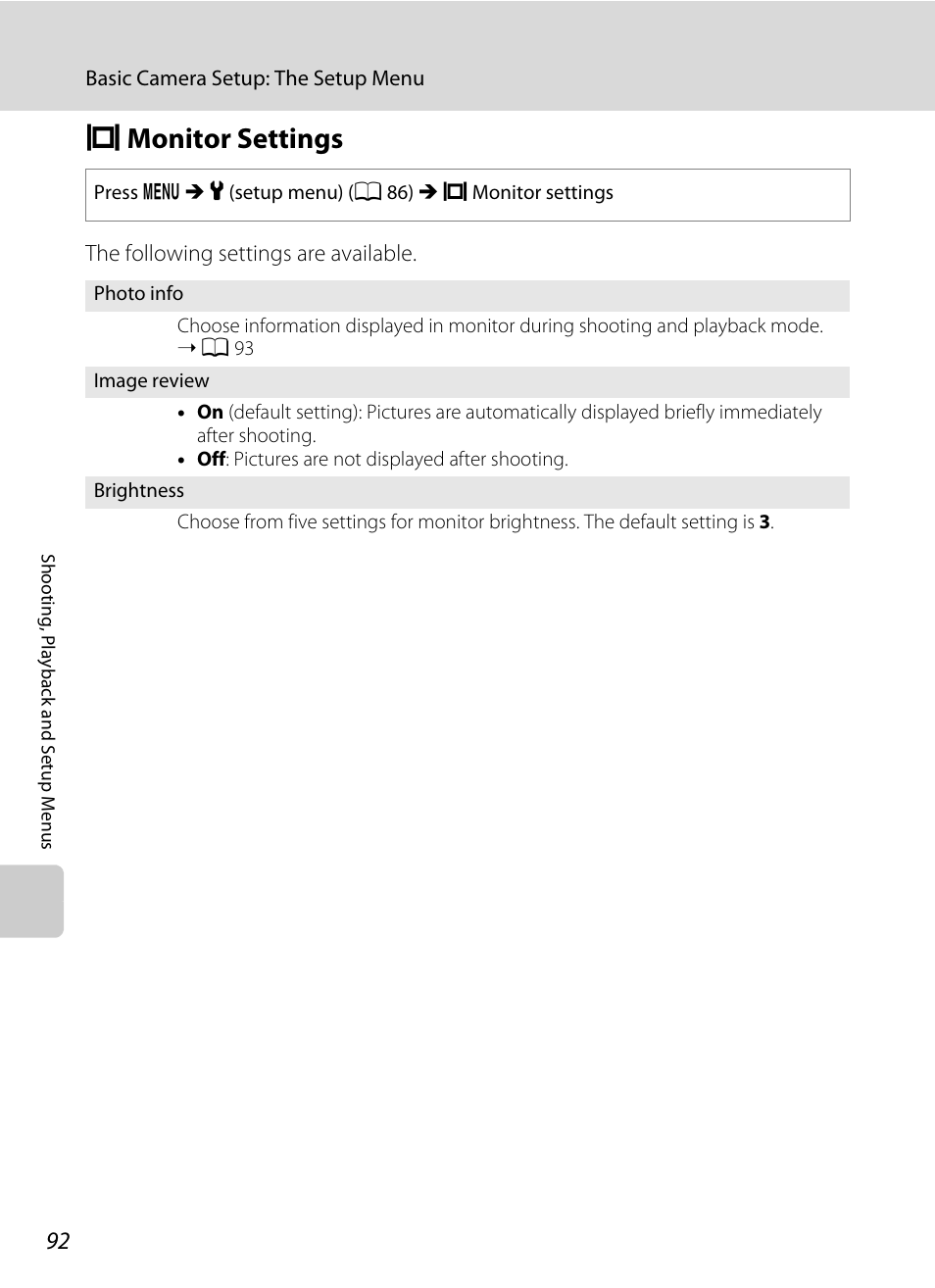 Monitor settings, E monitor settings, A 92) | A 92, Emonitor settings | Nikon COLLPIX L22 User Manual | Page 104 / 148