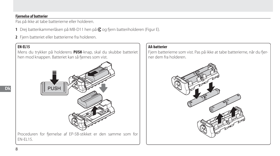 Fjernelse af batterier | Nikon Multi-Power Battery Pack G02 User Manual | Page 104 / 332