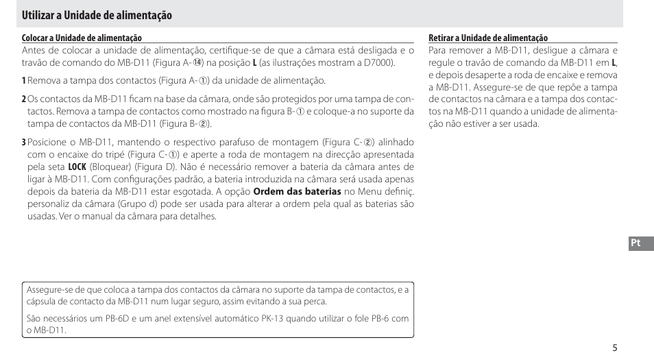Utilizar a unidade de alimentação, Colocar a unidade de alimentação, Retirar a unidade de alimentação | Nikon Multi-Power Battery Pack G02 User Manual | Page 121 / 332