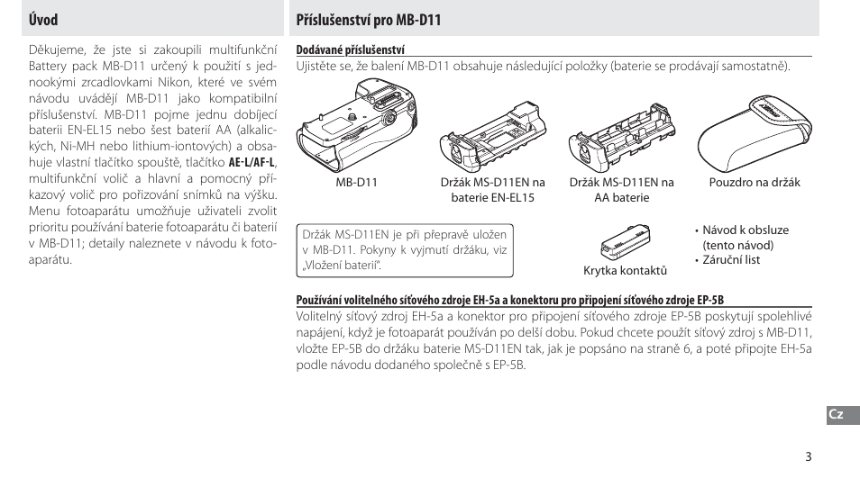 Úvod, Příslušenství pro mb-d11, Dodávané příslušenství | Úvod příslušenství pro mb-d11 | Nikon Multi-Power Battery Pack G02 User Manual | Page 159 / 332