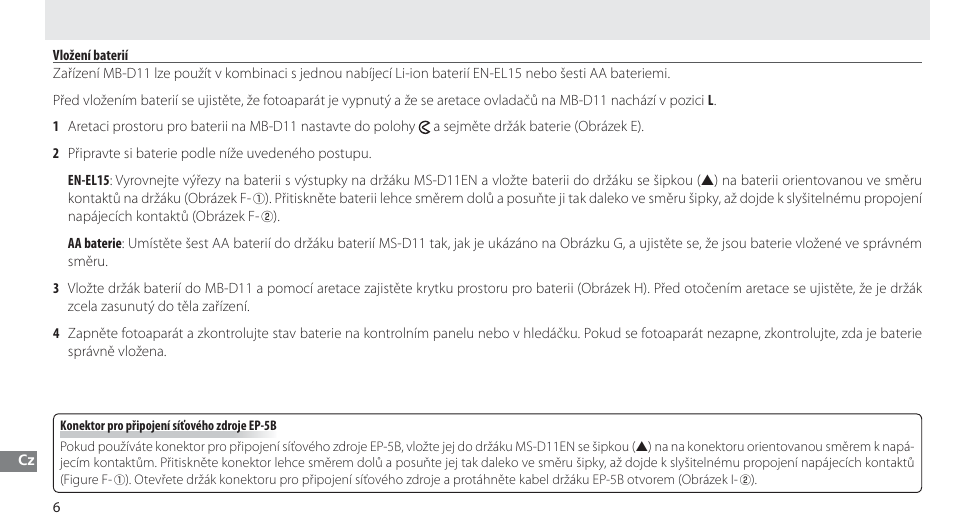 Vložení baterií | Nikon Multi-Power Battery Pack G02 User Manual | Page 162 / 332