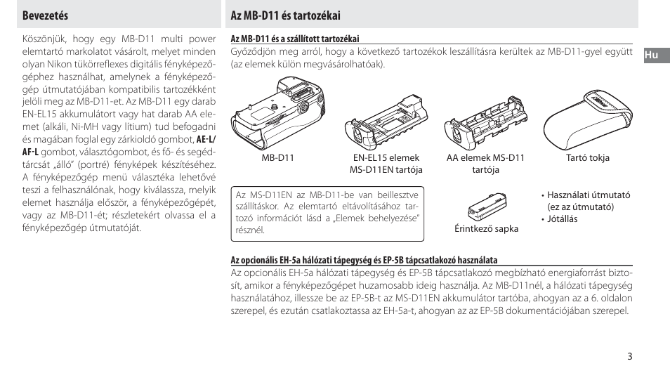 Bevezetés, Az mb-d11 és tartozékai, Az mb-d11 és a szállított tartozékai | Bevezetés az mb-d11 és tartozékai | Nikon Multi-Power Battery Pack G02 User Manual | Page 169 / 332