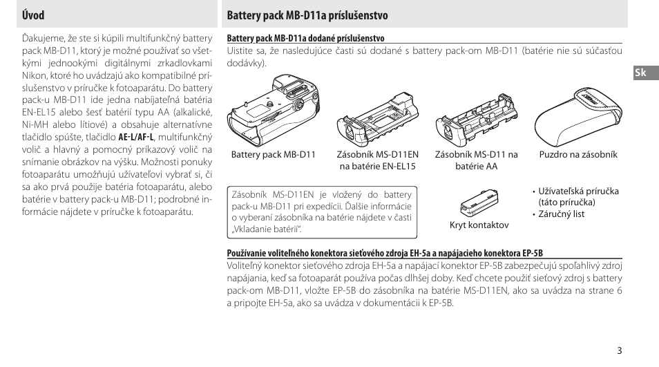 Úvod, Battery pack mb-d11 a príslušenstvo, Battery pack mb-d11 a dodané príslušenstvo | Úvod battery pack mb-d11a príslušenstvo | Nikon Multi-Power Battery Pack G02 User Manual | Page 179 / 332