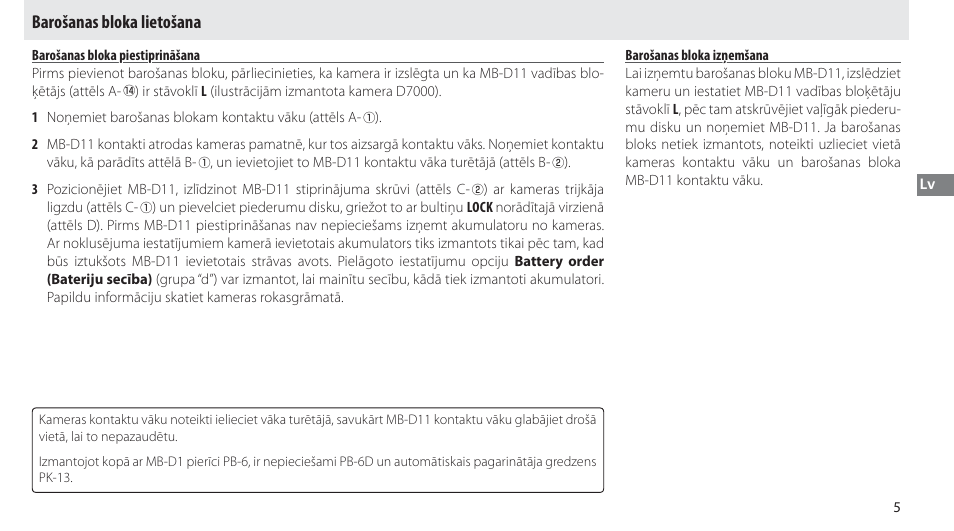 Barošanas bloka lietošana, Barošanas bloka piestiprināšana, Barošanas bloka izņemšana | Nikon Multi-Power Battery Pack G02 User Manual | Page 211 / 332