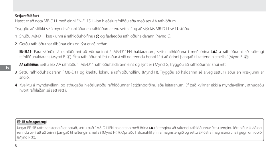 Setja rafhlöður í | Nikon Multi-Power Battery Pack G02 User Manual | Page 232 / 332
