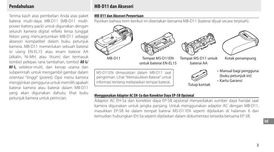 Pendahuluan, Mb-d11 dan aksesori, Mb-d11 dan aksesori penyertaan | Pendahuluan mb-d11 dan aksesori | Nikon Multi-Power Battery Pack G02 User Manual | Page 305 / 332