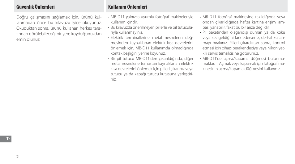 Güvenlik önlemleri, Kullanım önlemleri | Nikon Multi-Power Battery Pack G02 User Manual | Page 314 / 332