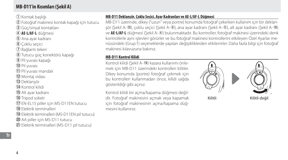 Mb-d11'in kısımları, Mb-d11 kontrol kilidi, Mb-d11'in kısımları (şekil a) | Nikon Multi-Power Battery Pack G02 User Manual | Page 316 / 332