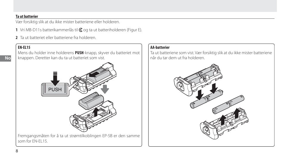Ta ut batterier | Nikon Multi-Power Battery Pack G02 User Manual | Page 64 / 332