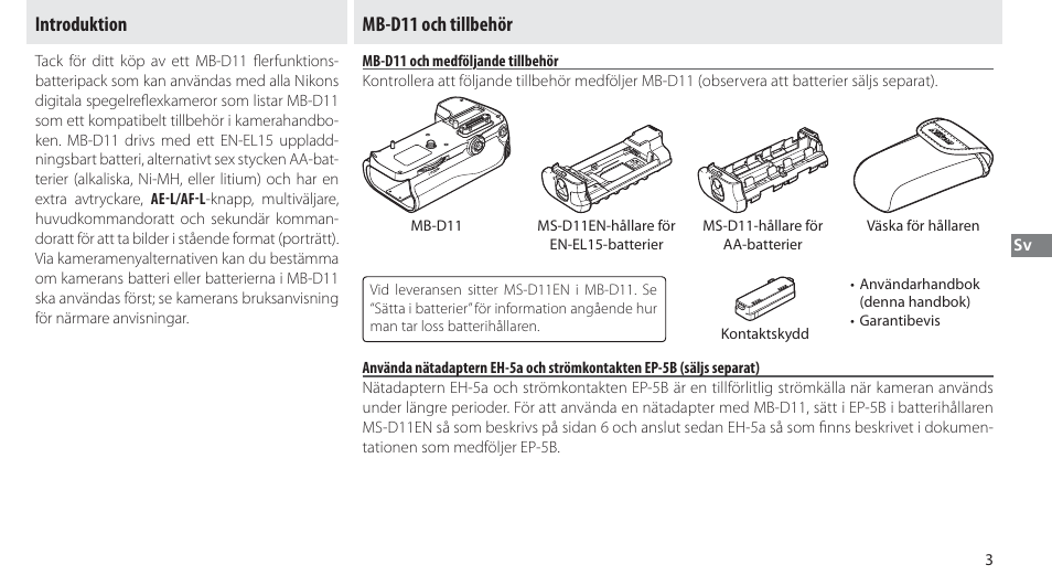 Introduktion, Mb-d11 och tillbehör, Mb-d11 och medföljande tillbehör | Nikon Multi-Power Battery Pack G02 User Manual | Page 69 / 332