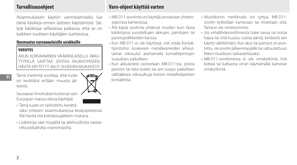 Turvallisuusohjeet, Huomautus eurooppalaisille asiakkaille, Varo-ohjeet käyttöä varten | Nikon Multi-Power Battery Pack G02 User Manual | Page 78 / 332