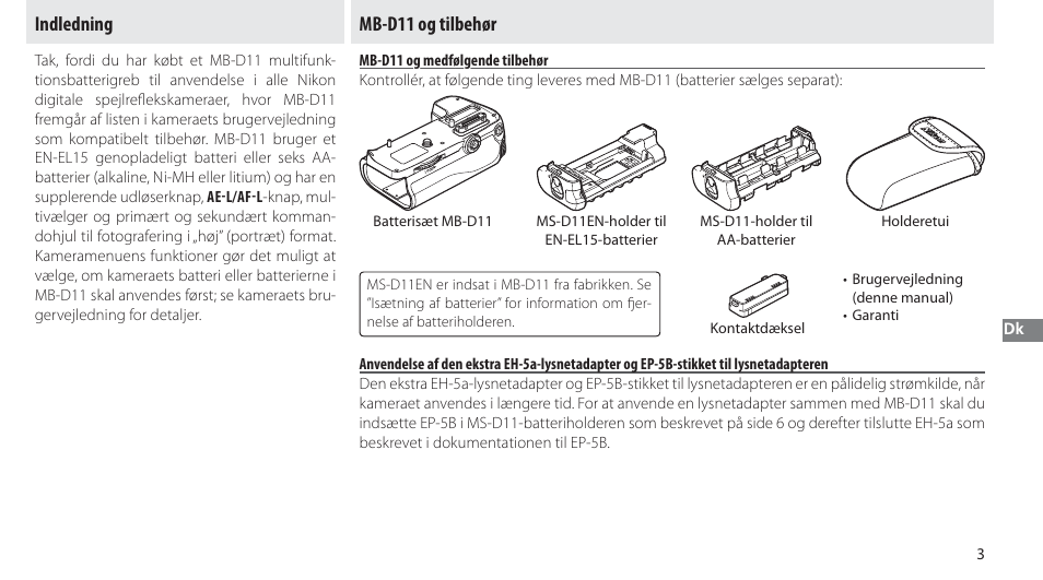 Indledning, Mb-d11 og tilbehør, Mb-d11 og medfølgende tilbehør | Indledning mb-d11 og tilbehør | Nikon Multi-Power Battery Pack G02 User Manual | Page 99 / 332
