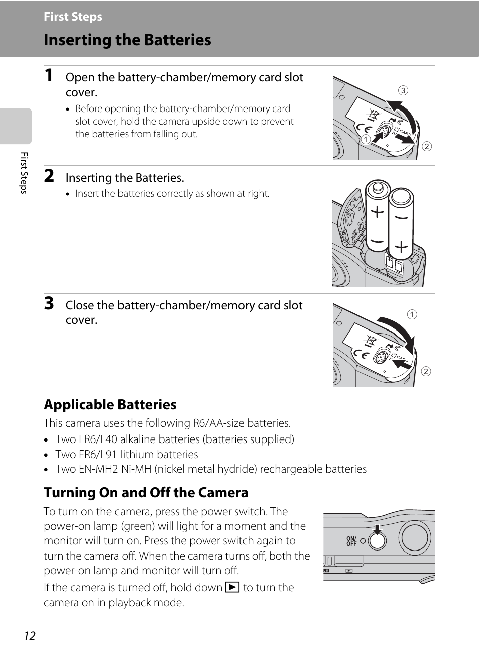 First steps, Inserting the batteries, Applicable batteries | Turning on and off the camera, Applicable batteries turning on and off the camera | Nikon Coolpix L19 User Manual | Page 24 / 140