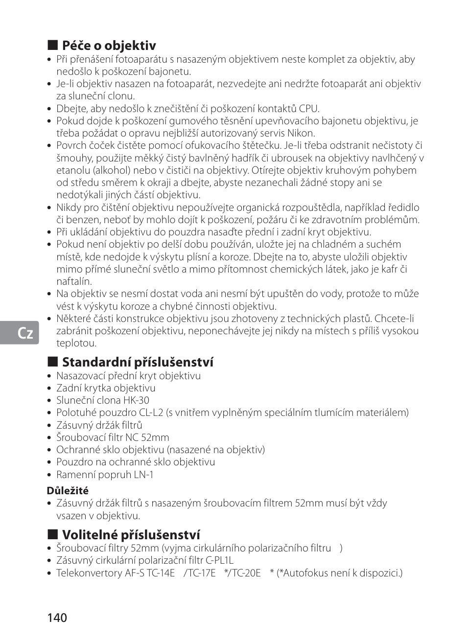 Jp en de fr es se ru nl it cz ch kr, Péče o objektiv, Standardní příslušenství | Volitelné příslušenství | Nikon AF-S NIKKOR 200-400mm f/4G ED VR II 2187 User Manual | Page 140 / 212