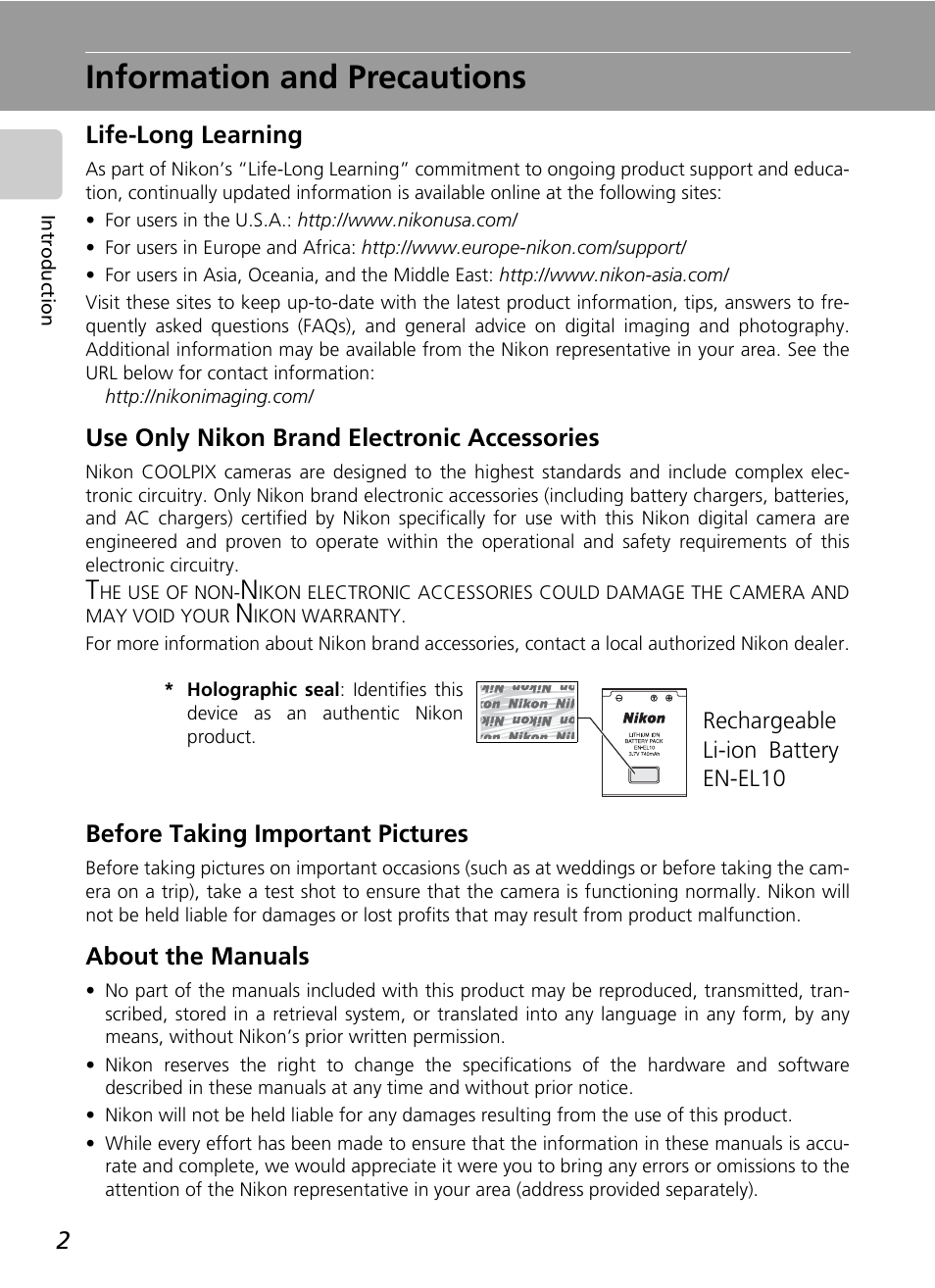 Information and precautions, Life-long learning, Use only nikon brand electronic accessories | Before taking important pictures, About the manuals | Nikon Coolpix S200 User Manual | Page 16 / 152