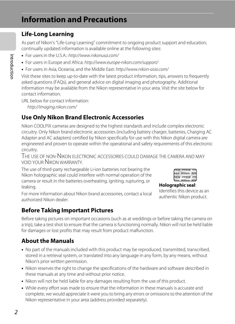 Information and precautions, Life-long learning, Use only nikon brand electronic accessories | Before taking important pictures, About the manuals | Nikon Coolpix S80 User Manual | Page 14 / 204