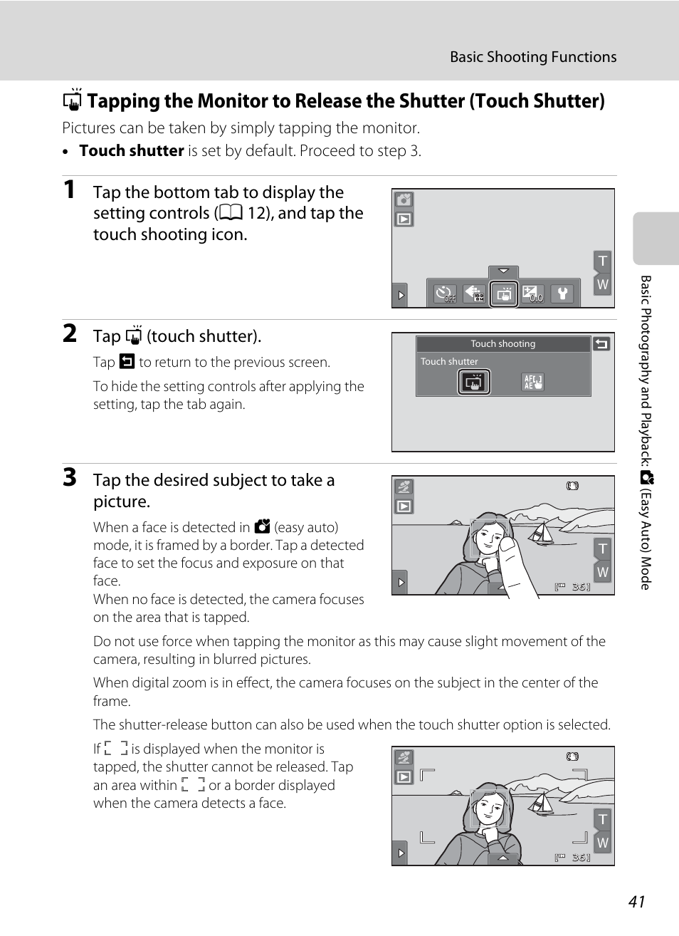 A 41), touch af/ae, A 41), A 41) wi | Tap q (touch shutter), Tap the desired subject to take a picture | Nikon Coolpix S80 User Manual | Page 53 / 204