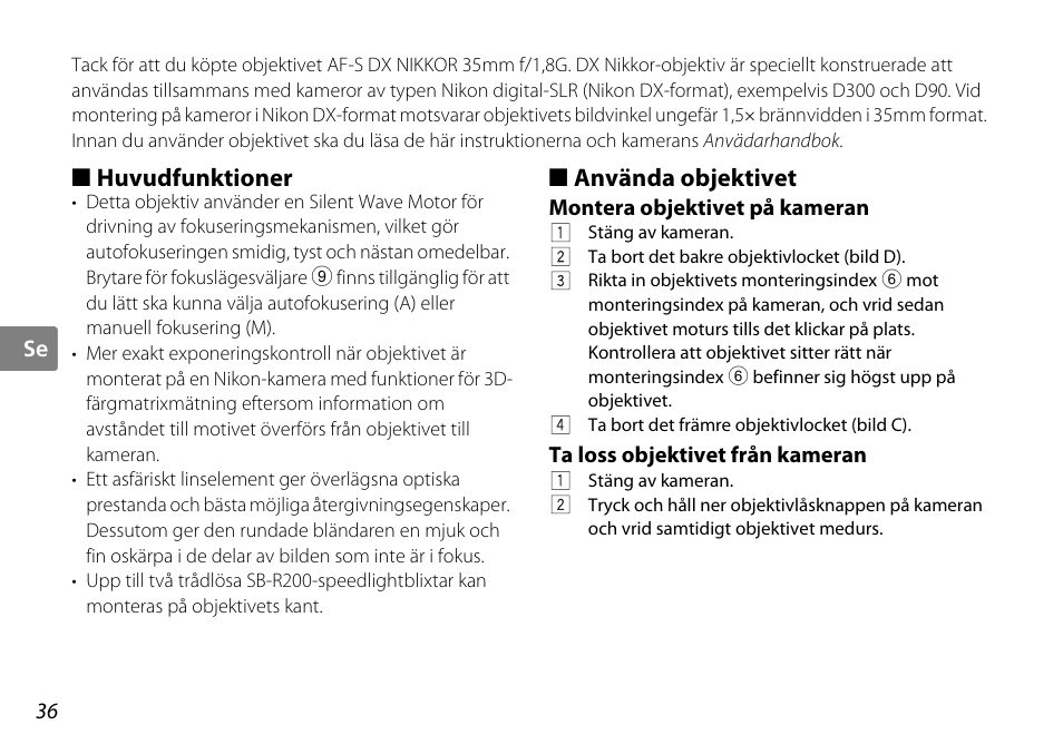 Huvudfunktioner, Använda objektivet, Montera objektivet på kameran | Ta loss objektivet från kameran, Monteringsindex (s. 36 | Nikon AF-S DX NIKKOR User Manual | Page 36 / 80