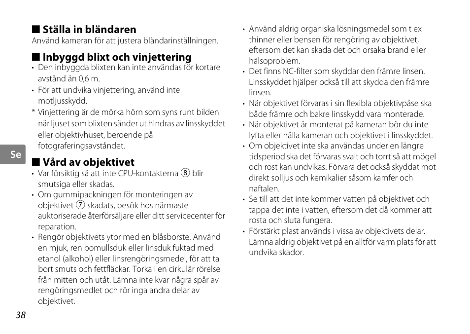 Ställa in bländaren, Inbyggd blixt och vinjettering, Vård av objektivet | Iv (s. 38), Ter (s. 38 | Nikon AF-S DX NIKKOR User Manual | Page 38 / 80