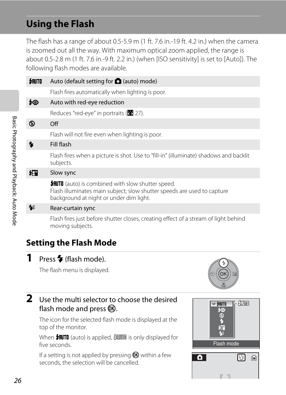 Using the flash, Setting the flash mode, A 26) m | A 26). whe, A 26), Press m (flash mode) | Nikon Coolpix P50 User Manual | Page 38 / 152