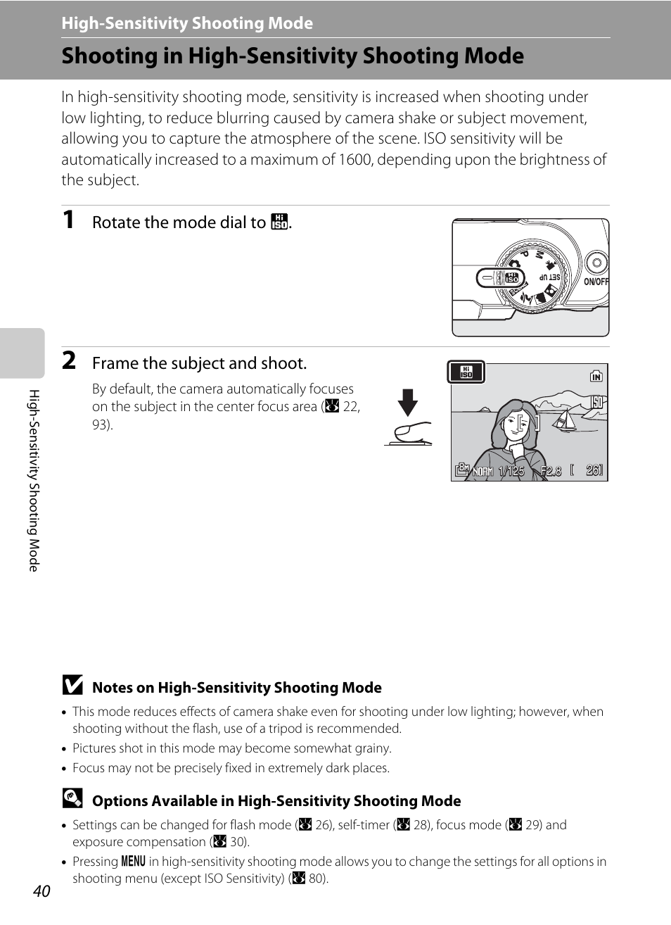 High-sensitivity shooting mode, Shooting in high-sensitivity shooting mode, B high-sensitivity shooting mode | A 40), Rotate the mode dial to b, Frame the subject and shoot | Nikon Coolpix P50 User Manual | Page 52 / 152