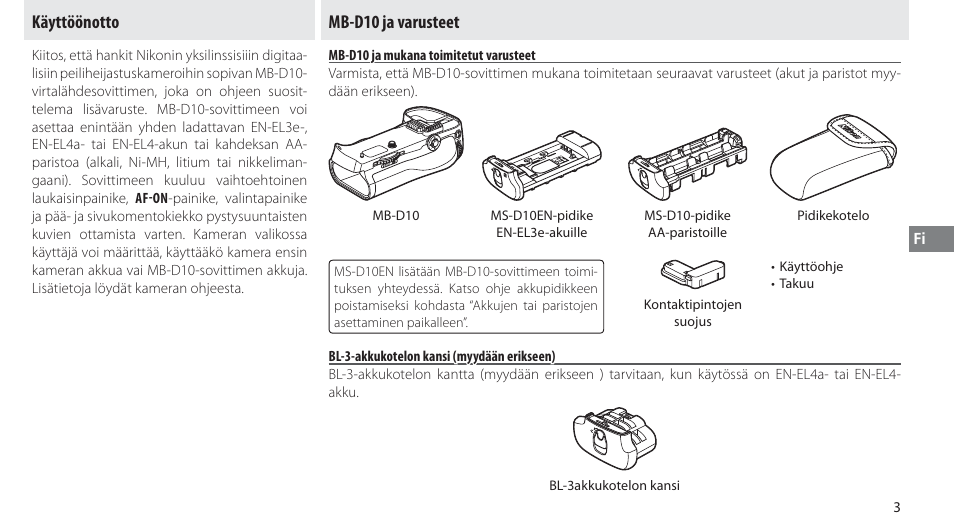Käyttöönotto, Mb-d10 ja varusteet, Mb-d10 ja mukana toimitetut varusteet | Bl-3-akkukotelon kansi (myydään erikseen) | Nikon MB-D10 User Manual | Page 67 / 150