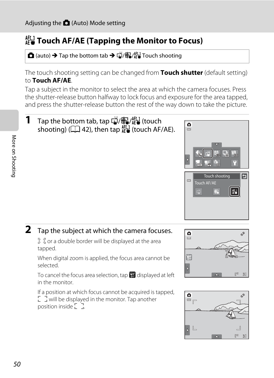 Touch af/ae (tapping the monitor to focus), R touch af/ae (tapping the monitor to focus), A 50 | A 50), A 50). at, Tap the subject at which the camera focuses | Nikon Coolpix S4100 User Manual | Page 62 / 208