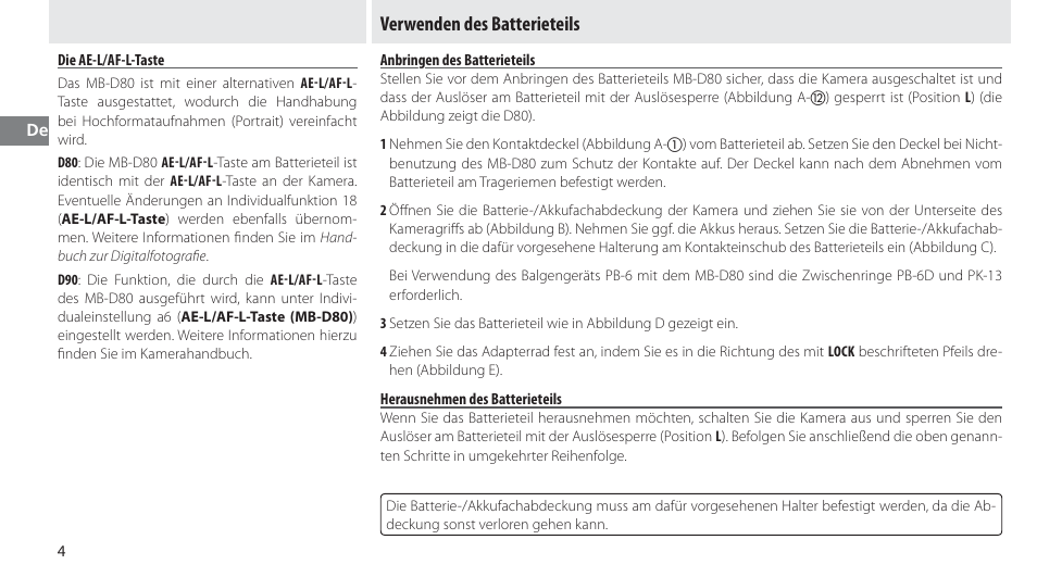 Die ae-l/af-l-taste, Verwenden des batterieteils, Anbringen des batterieteils | Herausnehmen des batterieteils | Nikon MB-D80 User Manual | Page 27 / 138