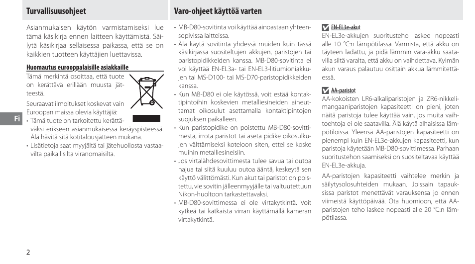 Turvallisuusohjeet, Huomautus eurooppalaisille asiakkaille, Varo-ohjeet käyttöä varten | Nikon MB-D80 User Manual | Page 57 / 138