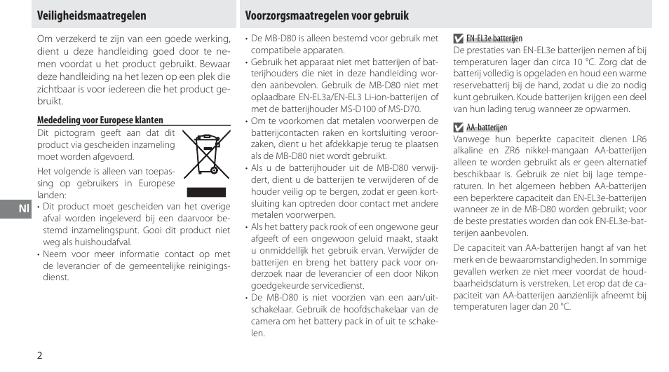 Veiligheidsmaatregelen, Mededeling voor europese klanten, Voorzorgsmaatregelen voor gebruik | Nikon MB-D80 User Manual | Page 73 / 138