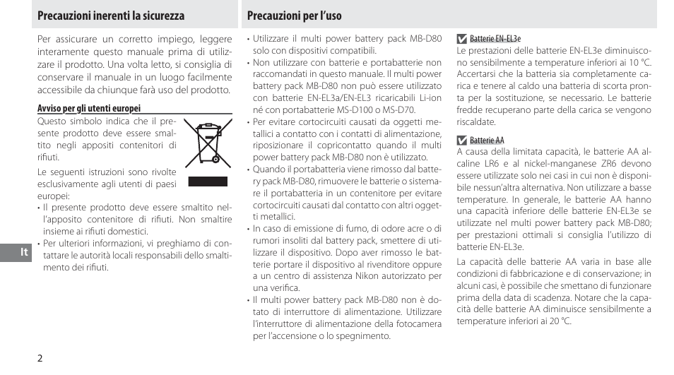 Precauzioni inerenti la sicurezza, Avviso per gli utenti europei, Precauzioni per l’uso | Nikon MB-D80 User Manual | Page 89 / 138