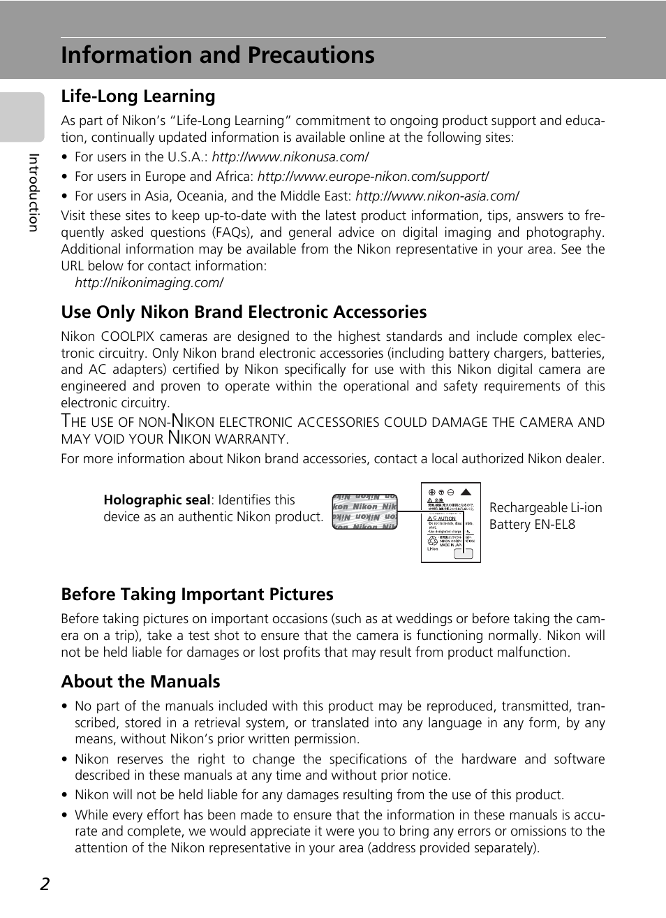 Information and precautions, Life-long learning, Use only nikon brand electronic accessories | Before taking important pictures, About the manuals | Nikon Coolpix S50c User Manual | Page 16 / 195