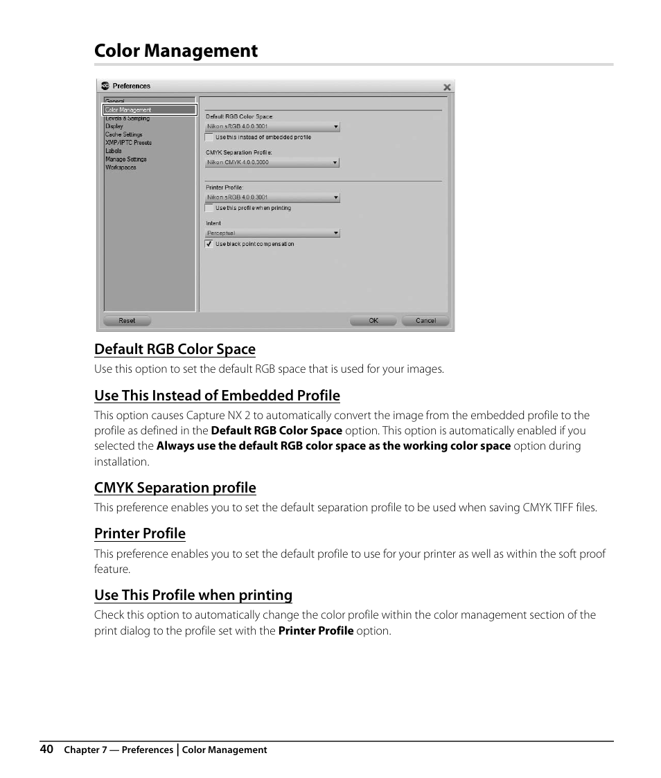 Color management, Default rgb color space, Use this instead of embedded profile | Cmyk separation profile, Printer profile, Use this profile when printing | Nikon CAPTURE NX2 User Manual | Page 42 / 268