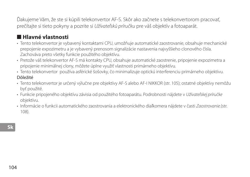 Hlavné vlastnosti, Dôležité | Nikon AF-S TC-20E III User Manual | Page 104 / 148