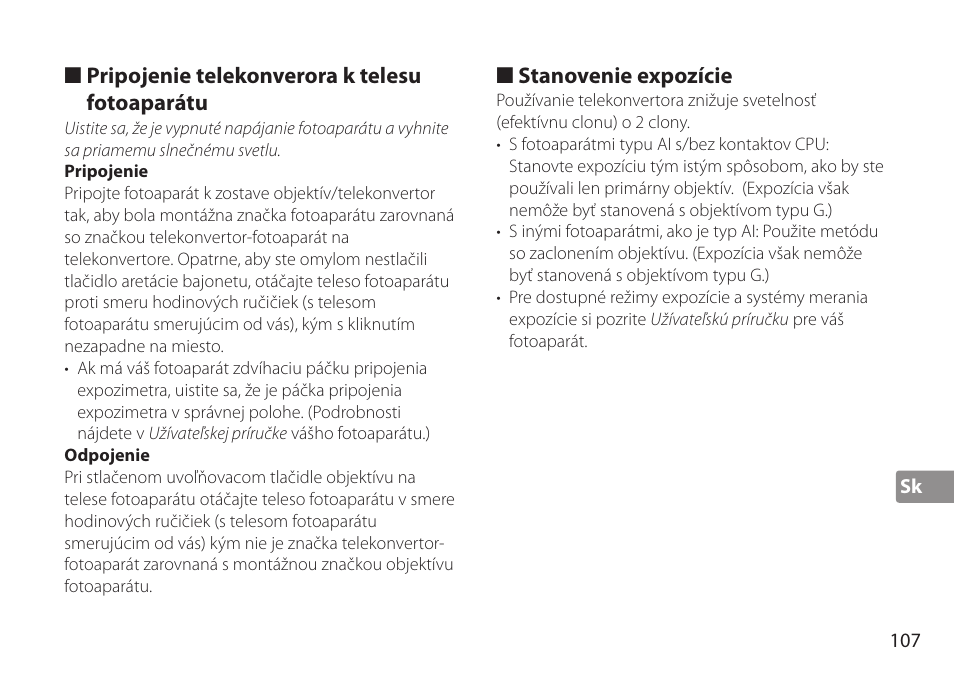 Pripojenie telekonverora k telesu fotoaparátu, Pripojenie, Odpojenie | Stanovenie expozície | Nikon AF-S TC-20E III User Manual | Page 107 / 148