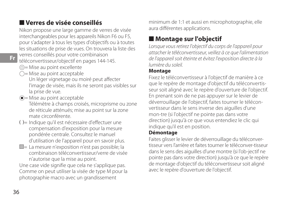 Montage sur l'objectif, Montage, Démontage | Verres de visée conseillés | Nikon AF-S TC-20E III User Manual | Page 36 / 148