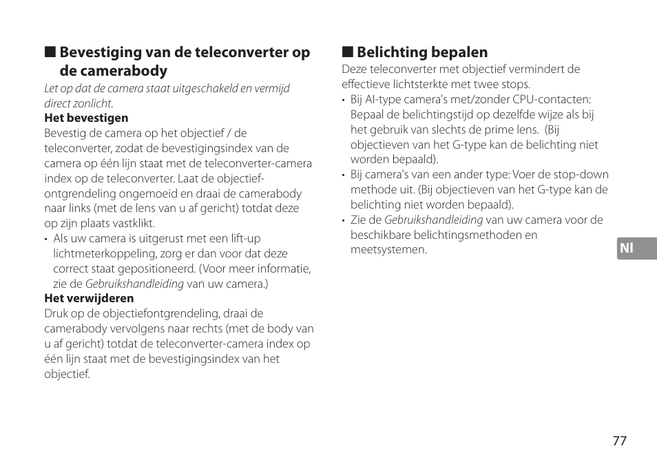 Bevestiging van de teleconverter op de camerabody, Het bevestigen, Het verwijderen | Belichting bepalen | Nikon AF-S TC-20E III User Manual | Page 77 / 148