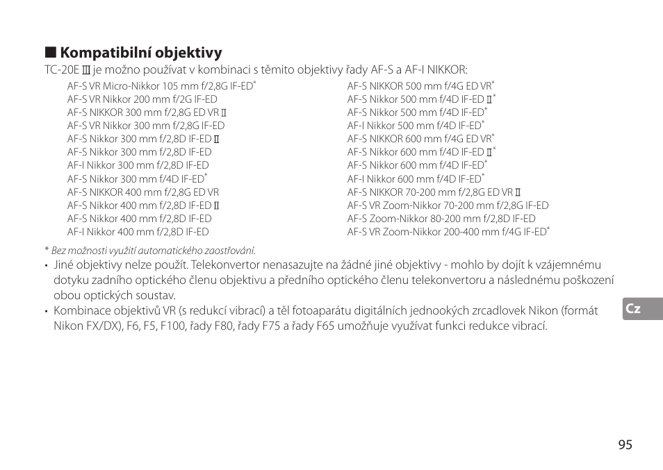 Kompatibilní objektivy, Cz 95 | Nikon AF-S TC-20E III User Manual | Page 95 / 148