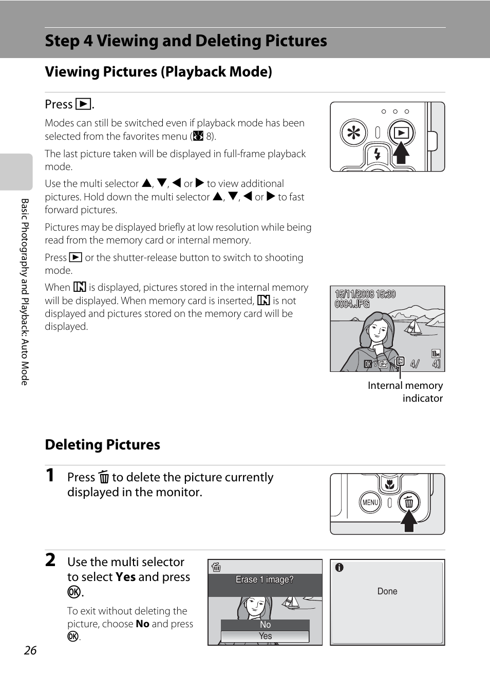 Step 4 viewing and deleting pictures, Viewing pictures (playback mode), Deleting pictures | Viewing pictures (playback mode) deleting pictures, A 26) will also a, A 26) | Nikon Coolpix S560 User Manual | Page 40 / 172