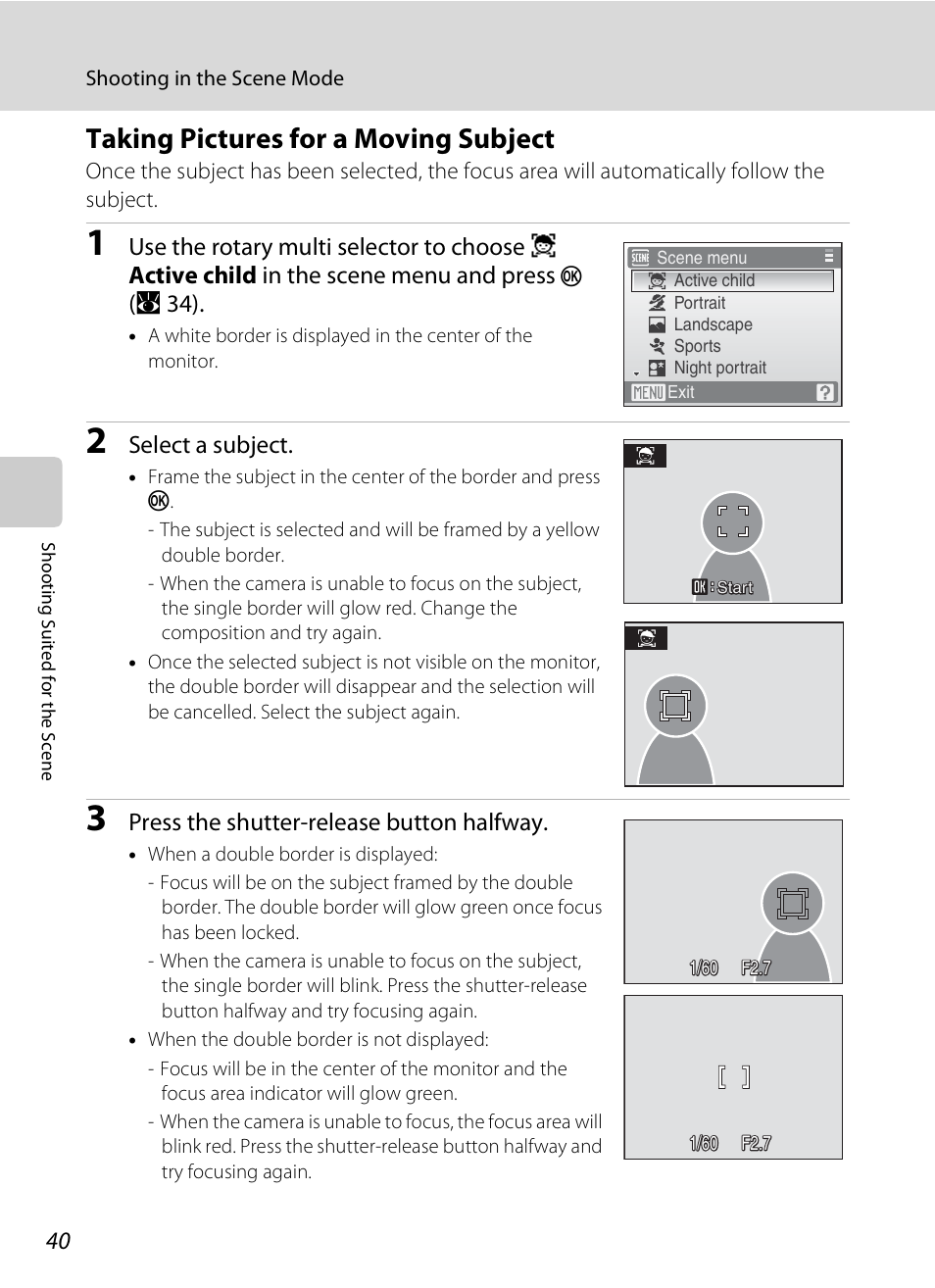 Taking pictures for a moving subject, A 40, A 34) | Select a subject, Press the shutter-release button halfway | Nikon Coolpix S600 User Manual | Page 52 / 144