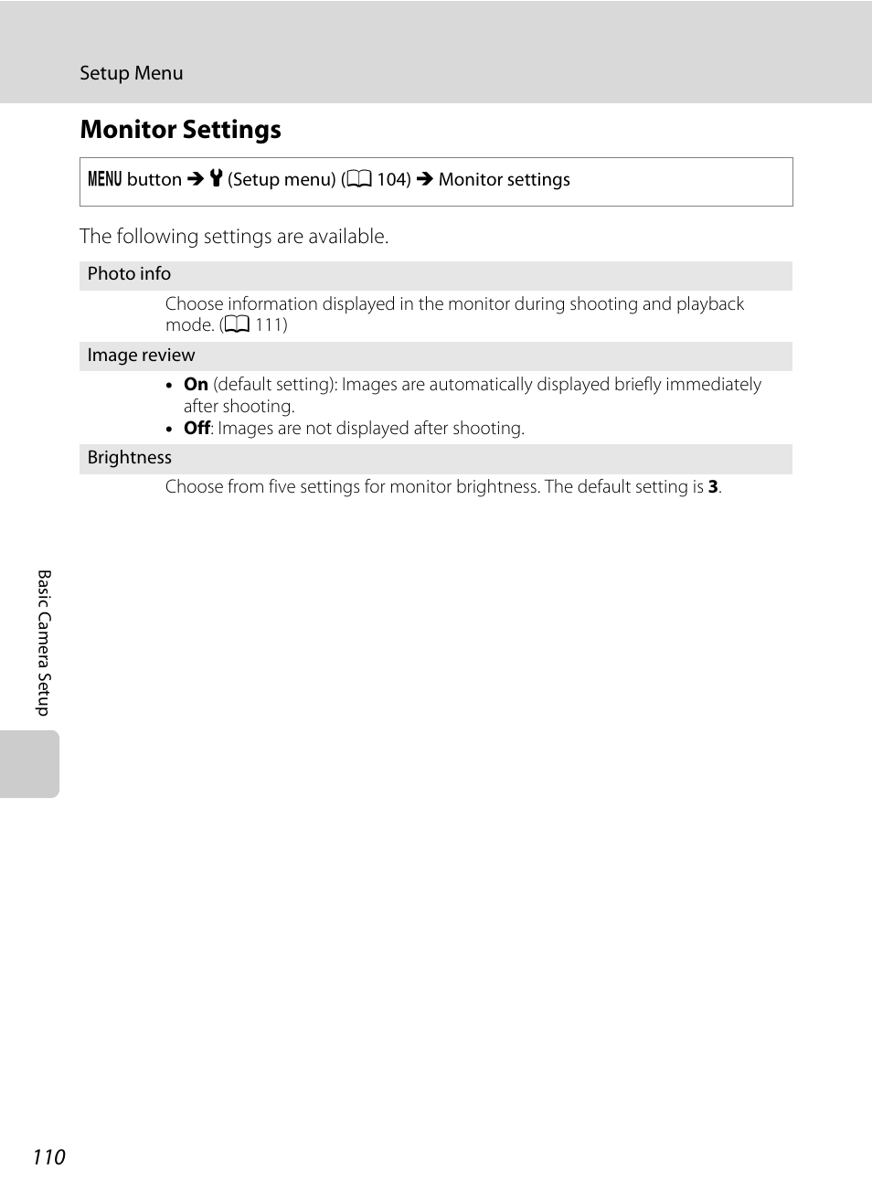 Monitor settings, A 110), Off after a few seconds | A 110) in the setup menu to, A 110 | Nikon Coolpix L120 User Manual | Page 122 / 164