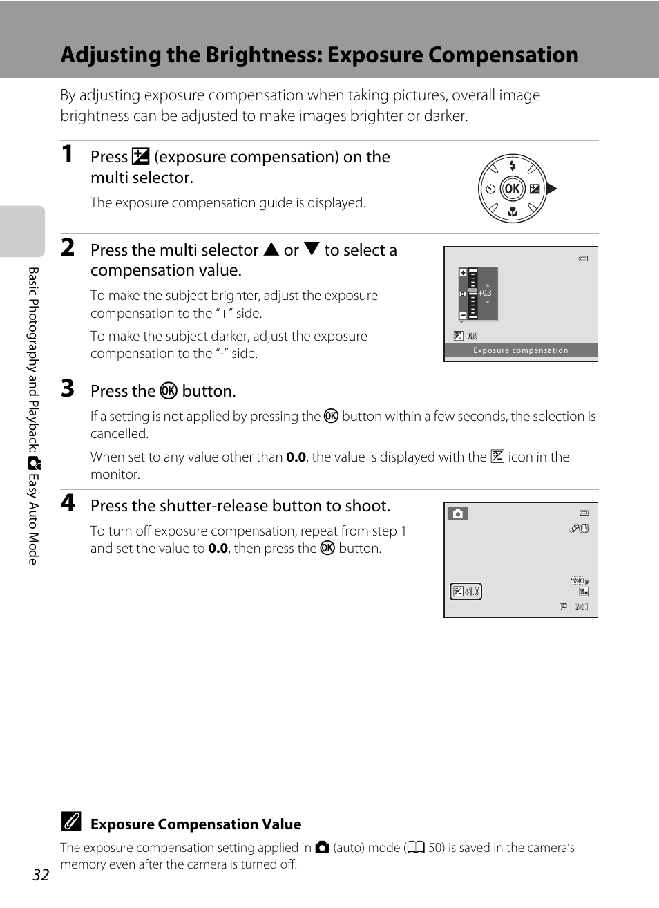 Adjusting the brightness: exposure compensation, A 32, A 32) are | Nikon Coolpix L120 User Manual | Page 44 / 164