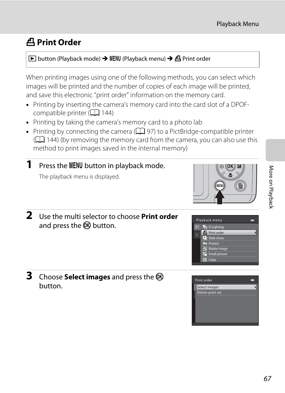Print order, A print order, A 67) a | A 67, Press the d button in playback mode, Choose select images and press the k button | Nikon Coolpix L120 User Manual | Page 79 / 164