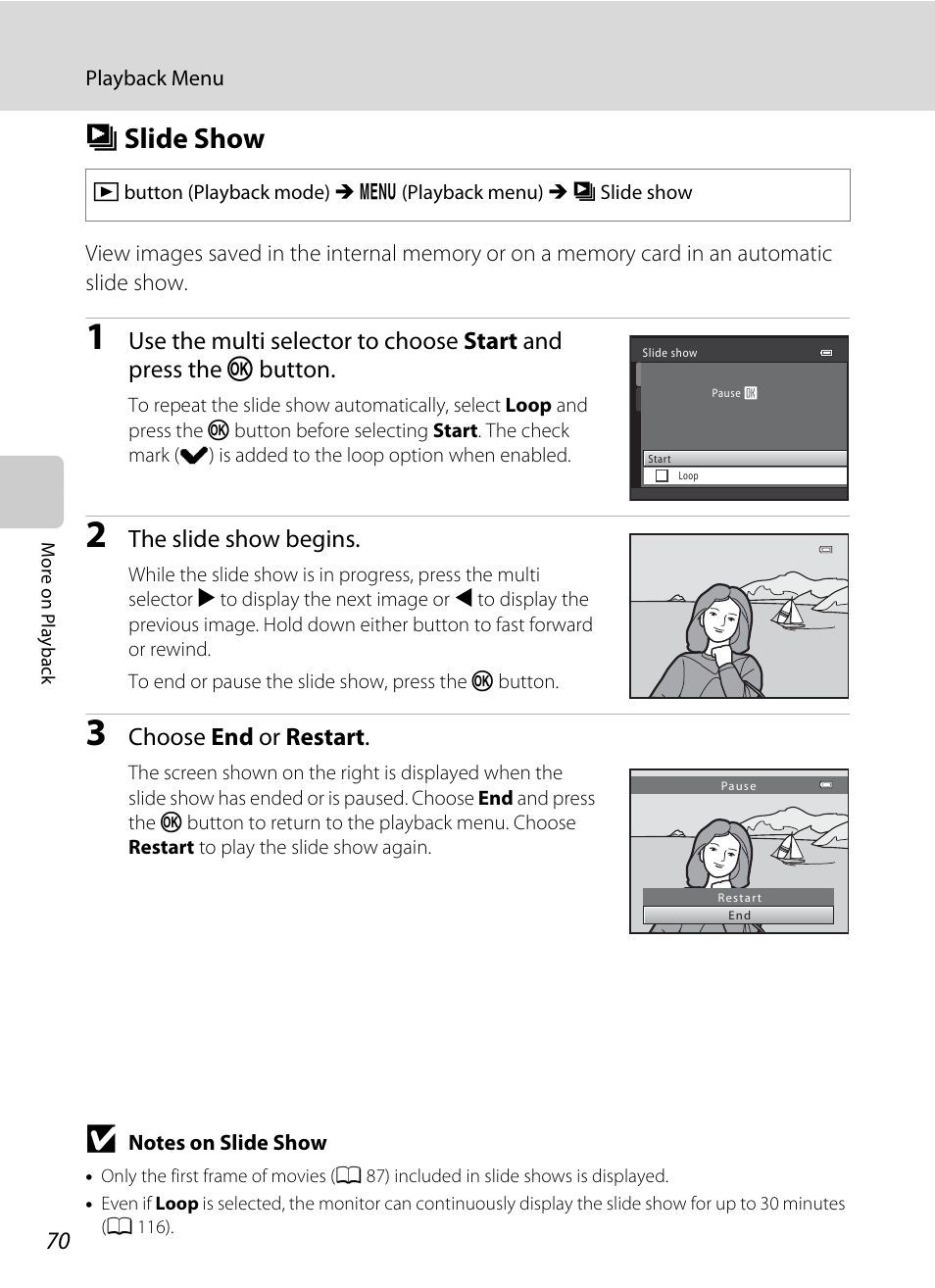 Slide show, B slide show, A 70 | The slide show begins, Choose end or restart | Nikon Coolpix L120 User Manual | Page 82 / 164