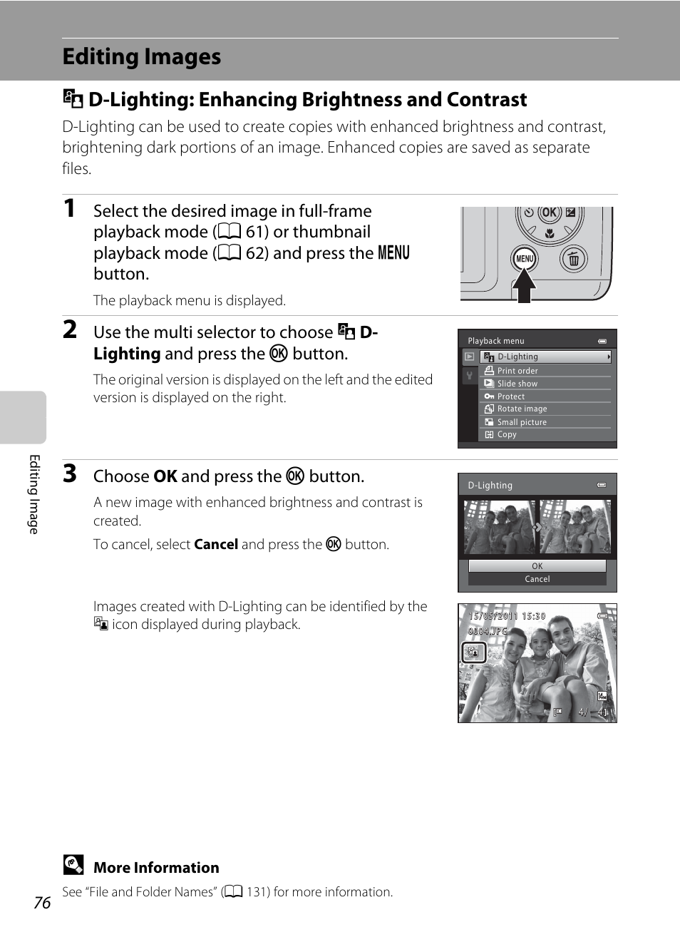 Editing images, D-lighting: enhancing brightness and contrast, I d-lighting: enhancing brightness and contrast | A 76, Lighting (a 76), Choose ok and press the k button | Nikon Coolpix L120 User Manual | Page 88 / 164